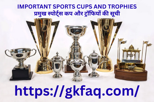 Important sports cups and trophies